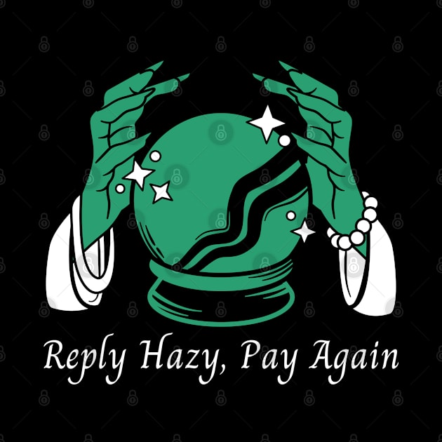 Reply Hazy, Pay Again by tofupanic