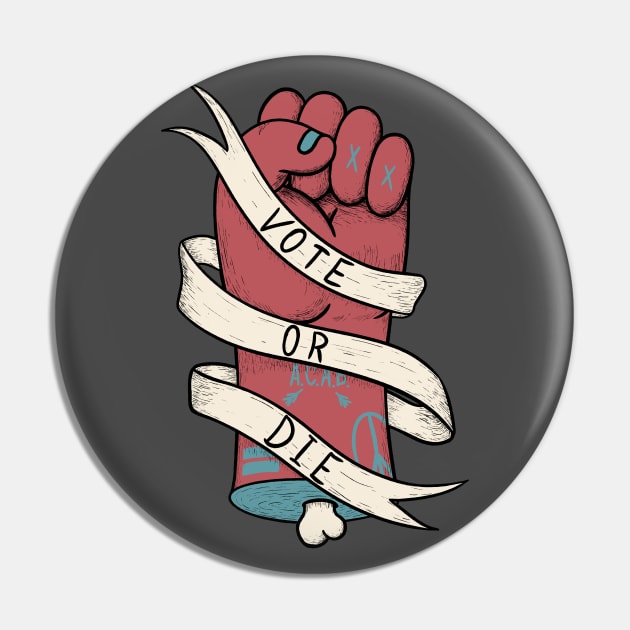 Vote or Die - US Elections 2020, November 3rd | Red Fist Pin by anycolordesigns