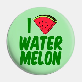 I Love Watermelon Pin