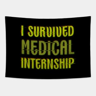 I survived medical internship |Medical student gifts Tapestry