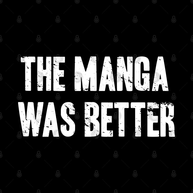 The Manga Was Better by Pegazusur