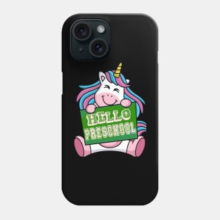 Funny Back to school Unicorn Hello Preschool T shirt Phone Case