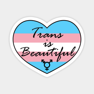 Trans is Beautiful Magnet