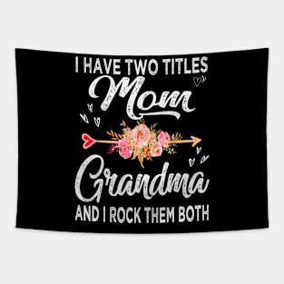 mom i have two titles mom and grandma Tapestry