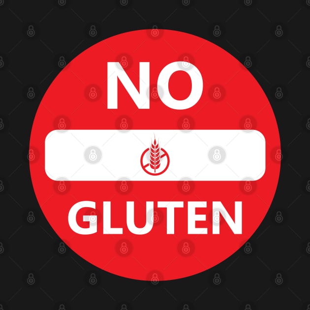 No Entry Gluten by dkdesigns27