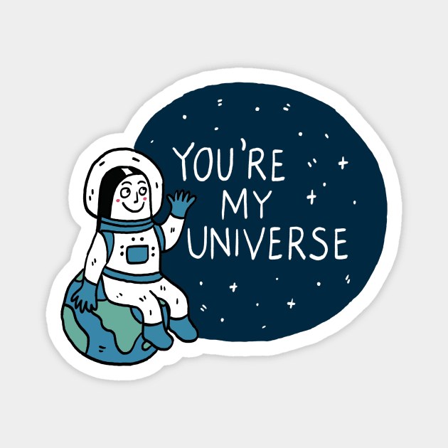 Space: You're My Universe Magnet by BeNiceMnl