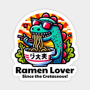 Ramen Lover - Funny Dinosaur Magnet