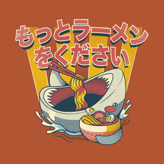 I Need More Ramen Funny Shark by Tobe Fonseca by Tobe_Fonseca