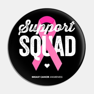 Breast Cancer Awareness for Women Support Squad Pin