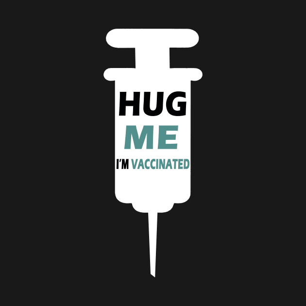 hug me im vaccinated by binnacleenta