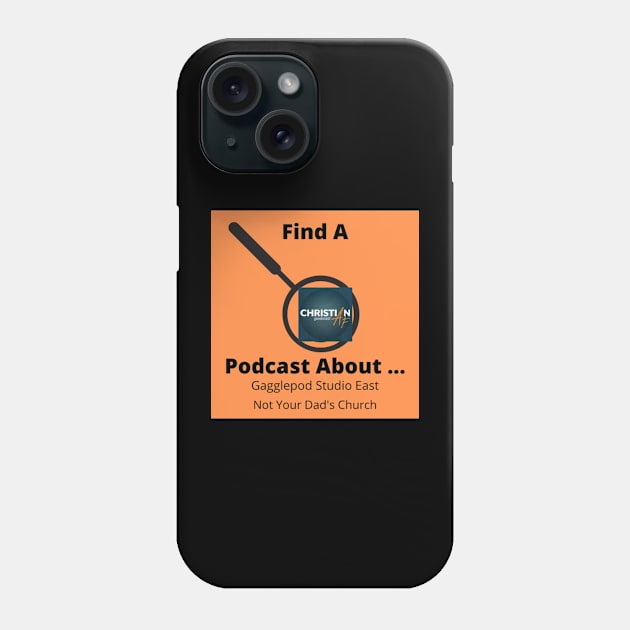 Find A Podcast About Reviews ChristianAF Podcast Special Phone Case by Find A Podcast About