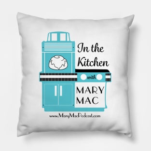 In the Kitchen with Mary Mac Pillow