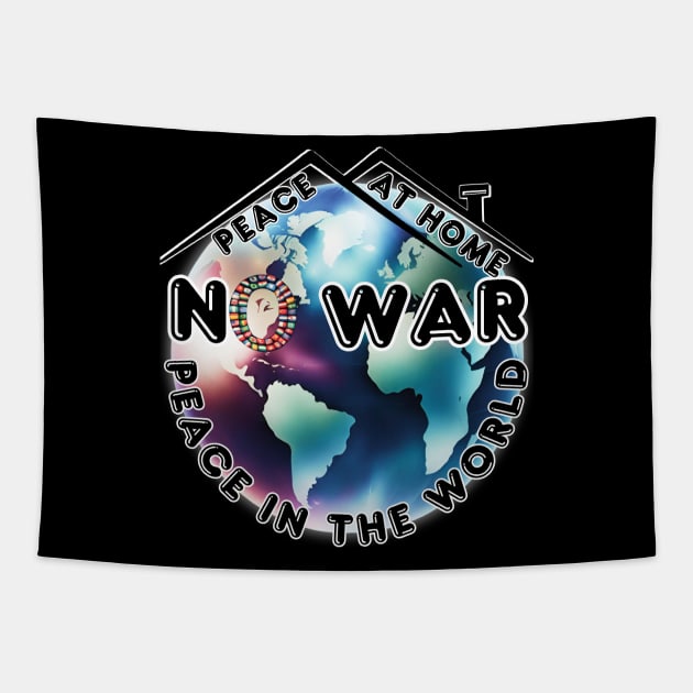 No War Peace At Home Peace in The World Retro Tapestry by fazomal