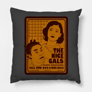 The Nice Gals Pillow