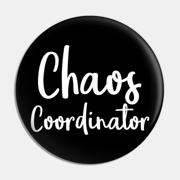 Funny Professional Chaos Coordinator Kindergarten Teacher Pin by nellieuyangela