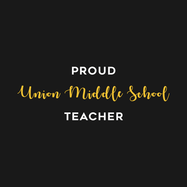 UMS Teacher by UnionYellowJackets