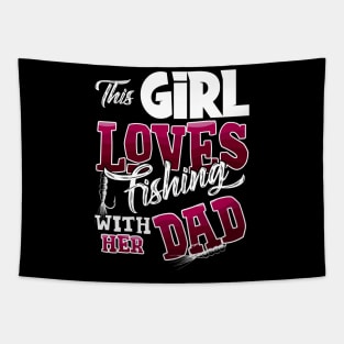 This Girl Loves Fishing With Her Dad Funny Fishing Tapestry