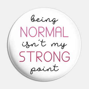 Being Normal Pin