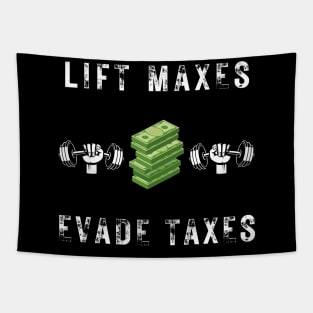 lift maxes evade taxes Tapestry