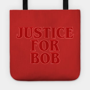 Justice for Bob Tote