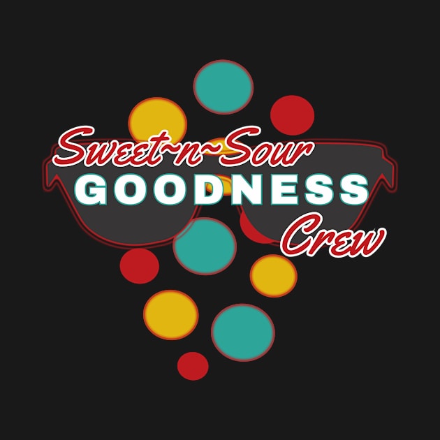 Sweet-n-Sour Goodness Crew | Fun | Expressive | by FutureImaging