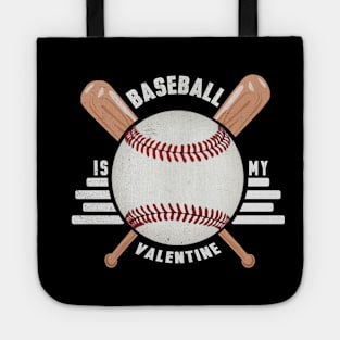 baseball is my valentine Tote