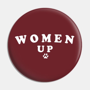 Women Up Gifts Pin