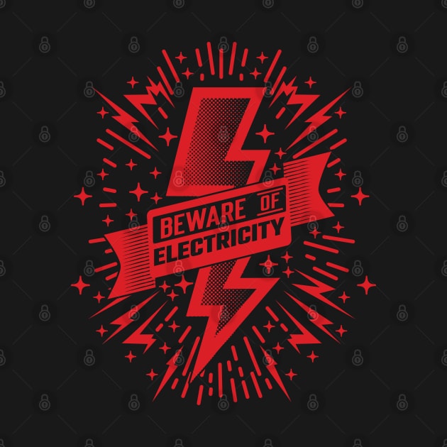 Beware Of Electricity Retro Vintage v5 by Emma