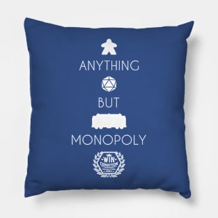 Anything but Monopoly (Dark Shirts) Pillow