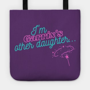 Garrix's Other Daughter Tote