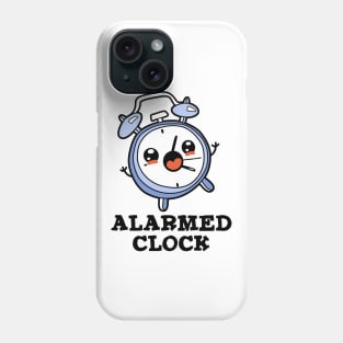Alarmed Clock Cute Alarm Clock Pun Phone Case