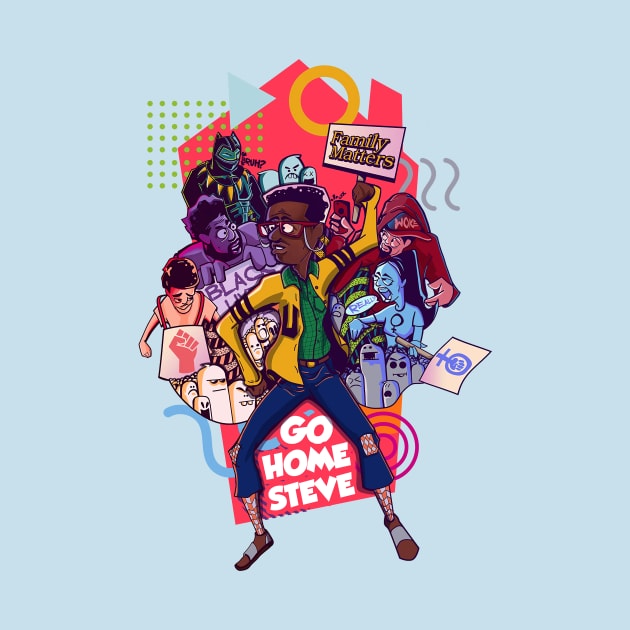 go home steve by masbroprint