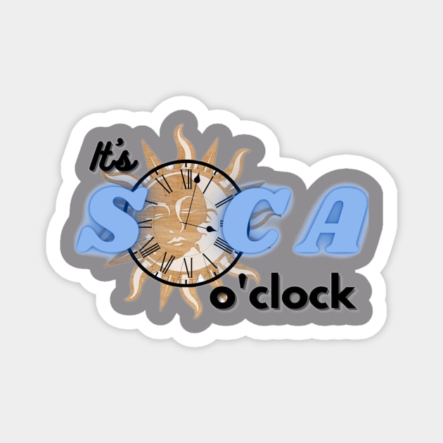 Soca o'Clock Magnet by W.I. Inspirations