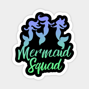 Mermaid Squad Magnet