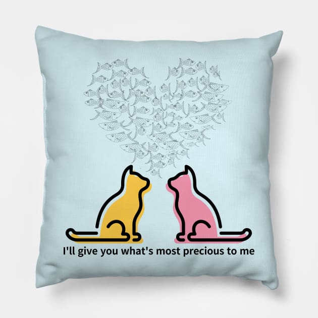 I'll give you what's most precious to me,cats Pillow by zzzozzo