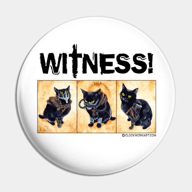 Witness! Pin by Clockwork Art