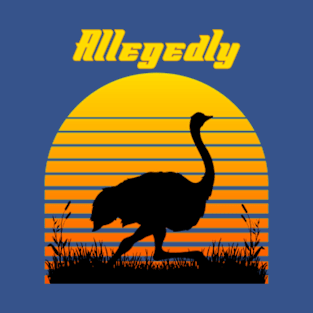 Allegedly T-Shirt