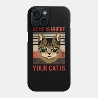 home is where your cat is Phone Case