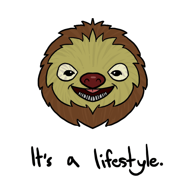 Cute Sloth It's A Lifestyle Funny Sloth Lovers by theperfectpresents