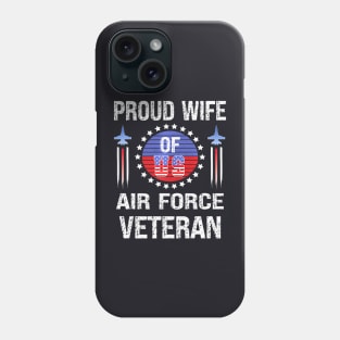 Proud Wife Of Us Air Force Veteran Womens Veterans Day Phone Case