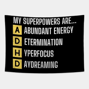 My Superpowers Are ADHD Warrior Embrace Neurodiversity Tapestry