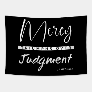 Mercy triumphs over judgment Tapestry