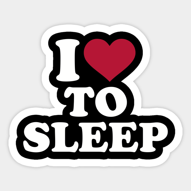I Love Sleep Sleep Pegatina Teepublic Mx