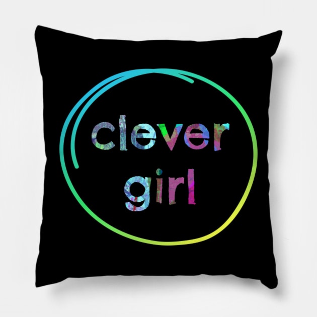 Clever Girl Pillow by yaywow