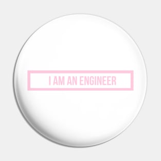 I am an engineer pink Pin