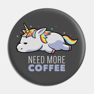 Need More Coffee Lazy Unicorn Gift Pin