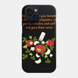 When life gives you tomatoes Phone Case