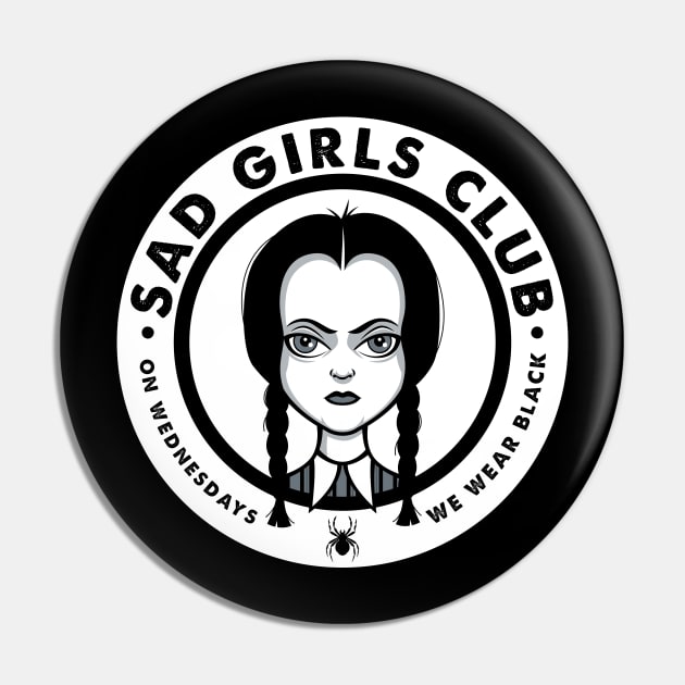 Sad Girls Club - Wednesday Goth Pin by Nemons