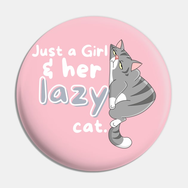 Just a Girl and her Cat Pin by Heroic Rizz