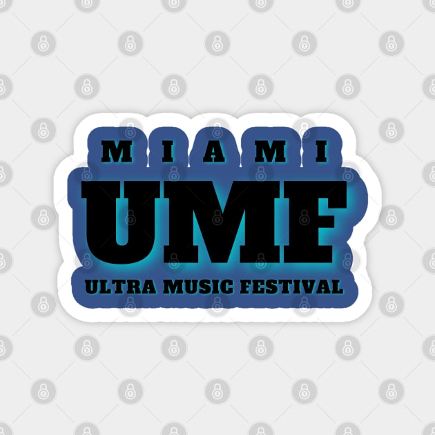 Ultra Music Festival Miami Magnet by Anatoliy Smirnov
